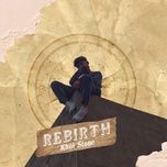 Rebirth - Khói Stone
