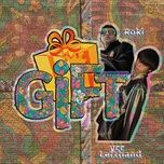 Gift - Roki, VCC Left Hand