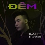 dem - hamlet truong