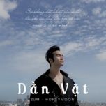 dan vat - zum, honeymoon