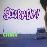 Nghe nhạc Scooby-doo! - Chika
