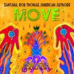 move - santana, rob thomas, american authors