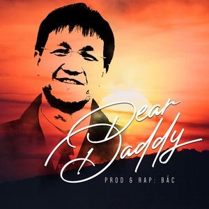 Tải bài hát Dear Daddy... MP3 miễn phí về máy