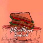 sandwich - hittwithlove