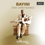 bayini - gurrumul yunupingu, sarah blasko