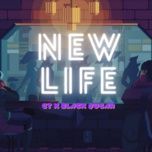 Nghe nhạc New Life - GT, Black Sugar