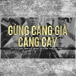 gung cang gia cang cay - lee7, lil'g, tommy blue, lcking, joke d, thim, tetrix, zugi, titanz, anh mac