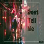 dont tell me - obc