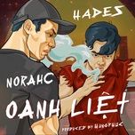 oanh liet - norahc, hades