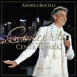 the prayer (live at central park, new york / 2011) - andrea bocelli, celine dion, david foster, new york philharmonic orchestra, alan gilbert