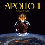 Nghe nhạc APOLLO 11 - Flymingo, IMATXI