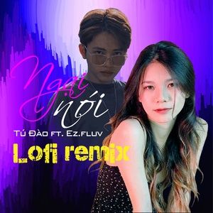 Tải bài hát Ngại Nói (Lofi Remix) MP3 miễn phí về máy