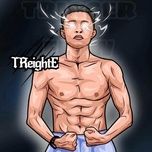 TRIGGER FLOW - TReightE