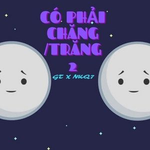 Tải bài hát Có Phải Chăng/Trăng 2 MP3 miễn phí về máy