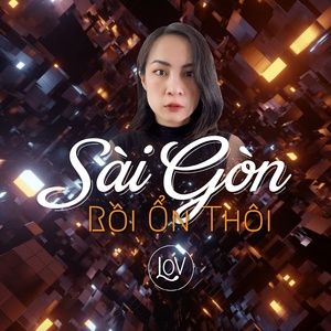 Tải bài hát Sài Gòn Rồi Ổn Thôi (Lofi Remix) MP3 miễn phí về máy