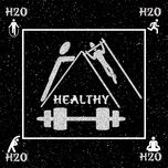 healthy - h2o