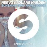 sunshine thru rain clouds (feat. duane harden) [radio edit] - nervo