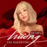 Ca nhạc Hương (HAOZI x RINV Remix) - Văn Mai Hương