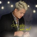 sau nay mai mot - la hoang phuc