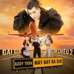 may bay ba gia (from gai gia lam chieu 2) - addy tran