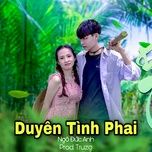 duyen tinh phai (mus x hhd remix) - ngo duc anh, truzg