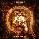 in my head (extended mix) - quintino, emie
