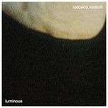 luminous - ludovico einaudi