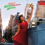 it's only christmas once a year - norah jones