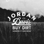 buy dirt - jordan davis, luke bryan