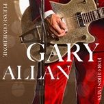 up on the housetop - gary allan