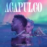 acapulco (jay robinson remix) - jason derulo