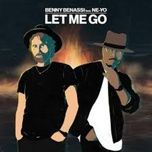 let me go - benny benassi, ne-yo