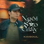 ngoi sao giay - kaisoul