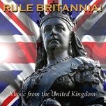 Nghe nhạc Rule, Britannia! - V.A