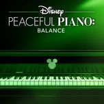 loyal brave true - disney peaceful piano, disney