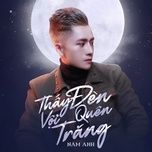 thay den voi quen trang - nam anh