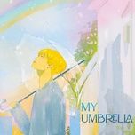 my umbrella - galasea