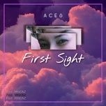 Nghe nhạc FIRST SIGHT - ACES