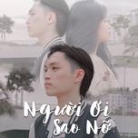 nguoi oi sao no (quyenchuai remix) - huy diec