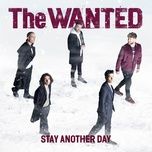 stay another day - the wanted