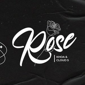 Tải bài hát Rose MP3 miễn phí về máy