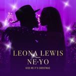 Tải Nhạc Kiss Me It's Christmas (Feat. Ne-yo) - Leona Lewis