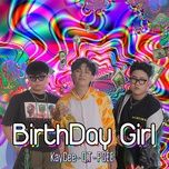 Ca nhạc Birthday Girl - KayCee, QT, PCEE
