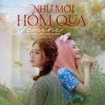 nhu moi hom qua - gemini band