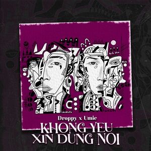 Tải bài hát Khong Yeu Xin Dung Noi MP3 miễn phí về máy