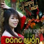 Nghe Ca nhạc Đông Buồn - Thanh Hoài