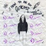 how to be an outcast  - damien, sarah barrios