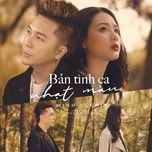 ban tinh ca nhat mau - minh vuong m4u