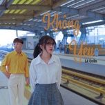 Ca nhạc Không Yêu - Lê Quân