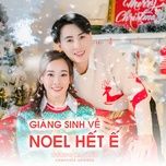 Ca nhạc Giáng Sinh Về Noel Hết Ế - Dương Kim Hiếu